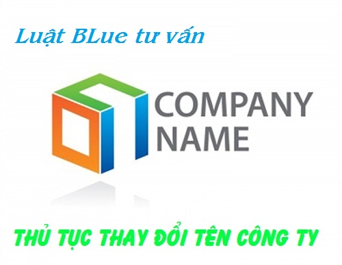 Thủ tục thay đổi tên công ty